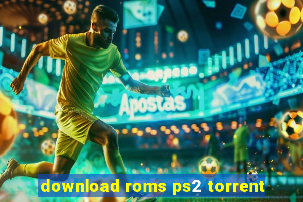 download roms ps2 torrent